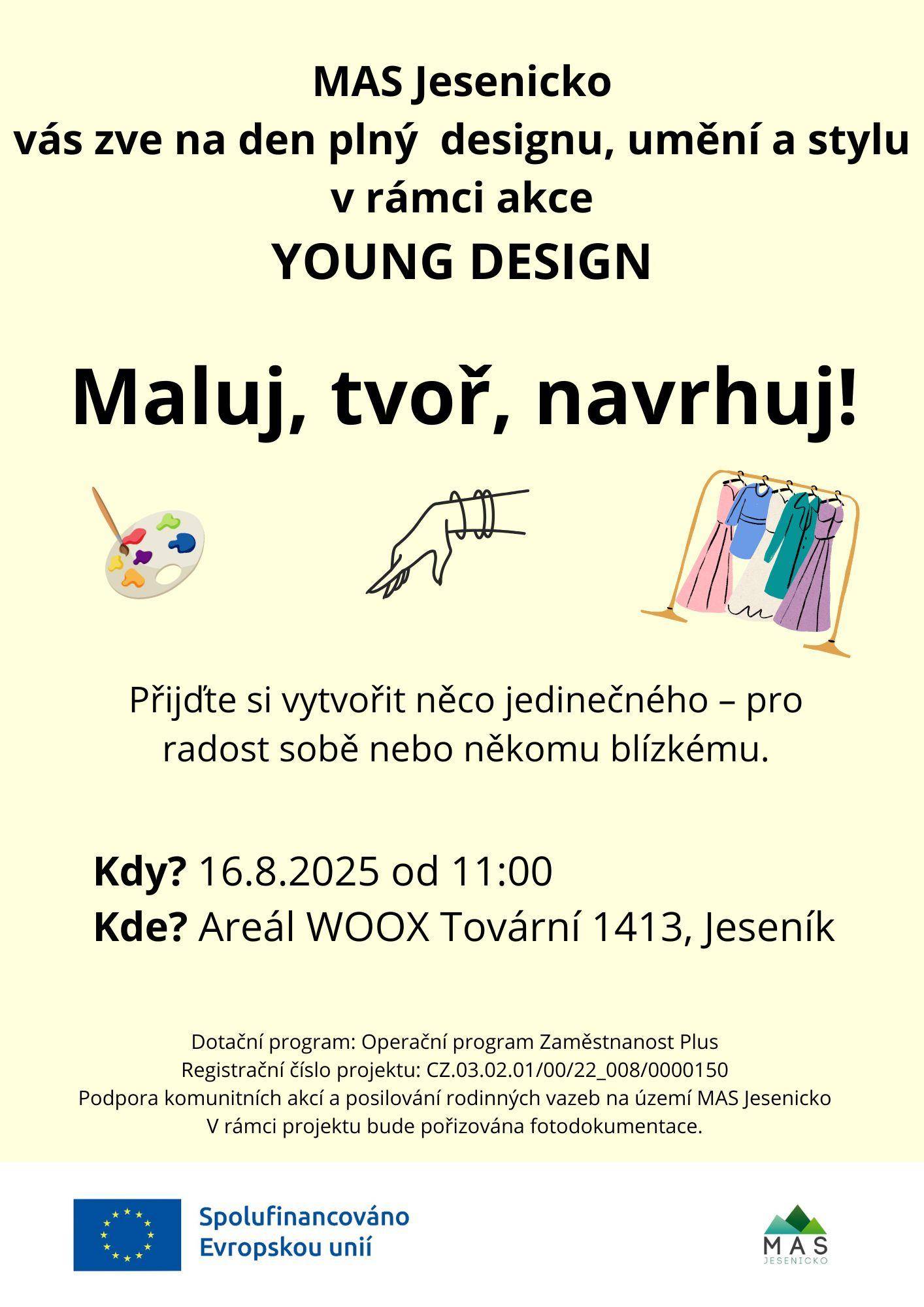 MALUJ, TVOŘ, NAVRHUJ V RÁMCI YOUNG DESIGN
