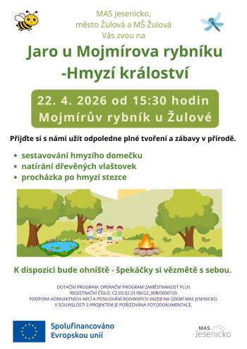 22.4.2026 JARO U MOJMÍROVA RYBNÍKU - Hmyzí královstní
